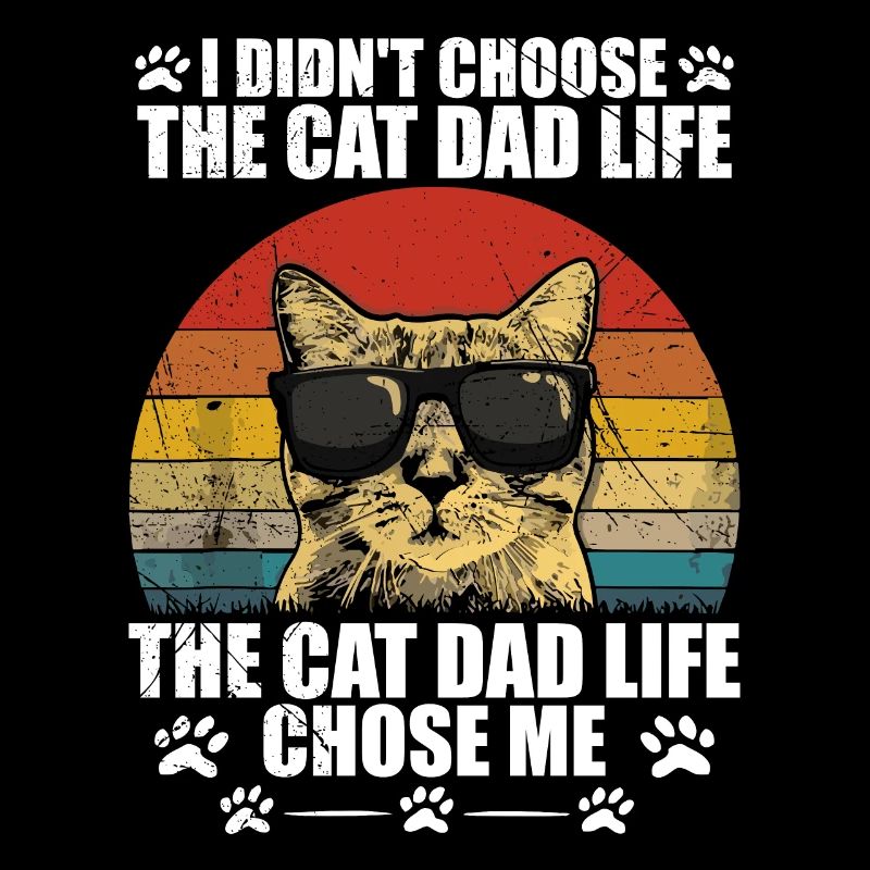 I didn't choose the cat dad life