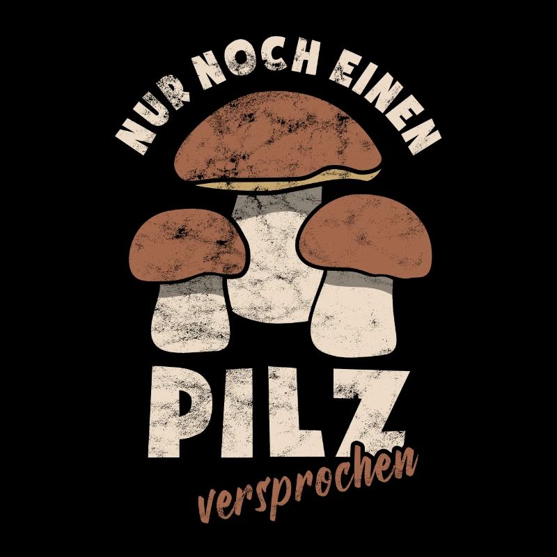 Nur noch einen Pilz versprochen - Pilzsammler