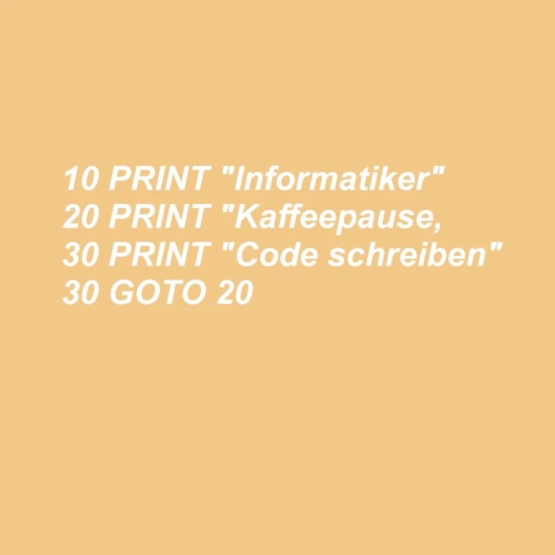 Lustiger Spruch, Informatiker, Basic, Retro, CODE,