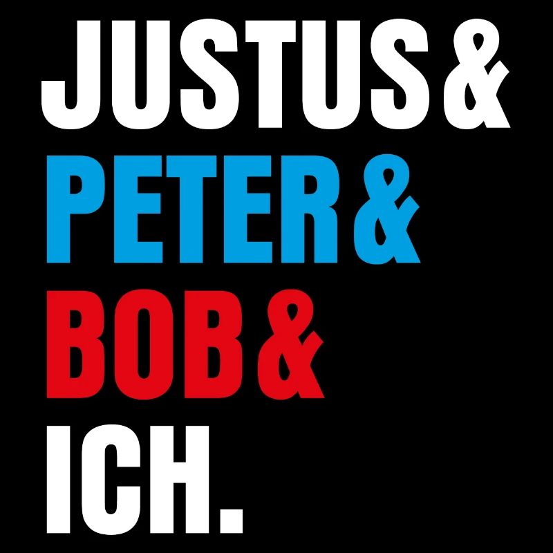 Die Drei ??? Justus& Peter& Bob& Ich