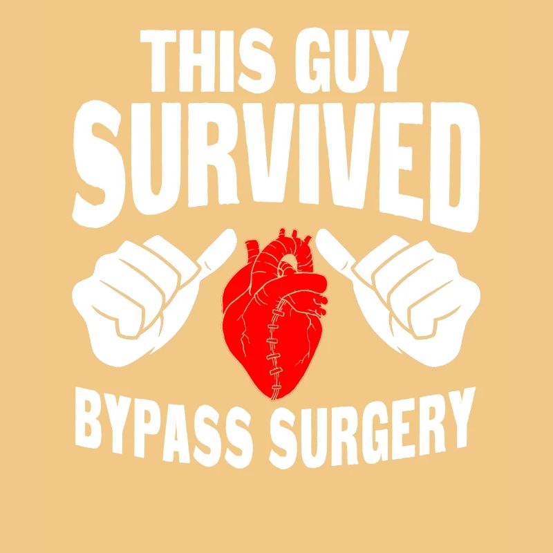 This guy survived bypass surgery