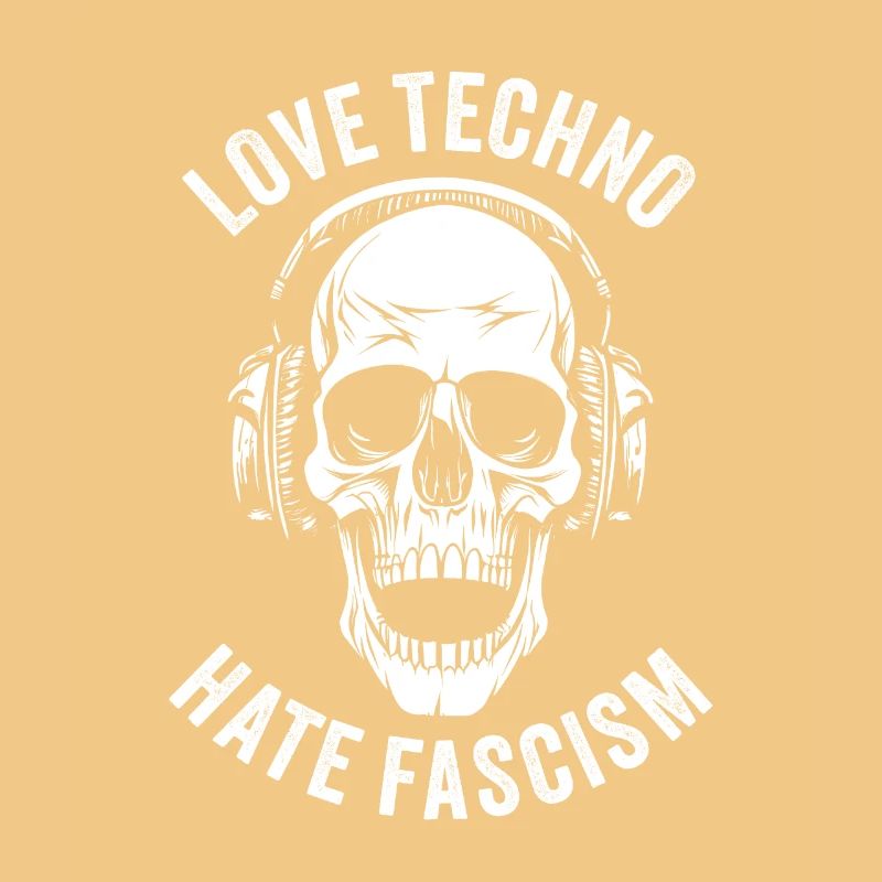 LOVE TECHNO HATE FASCISM