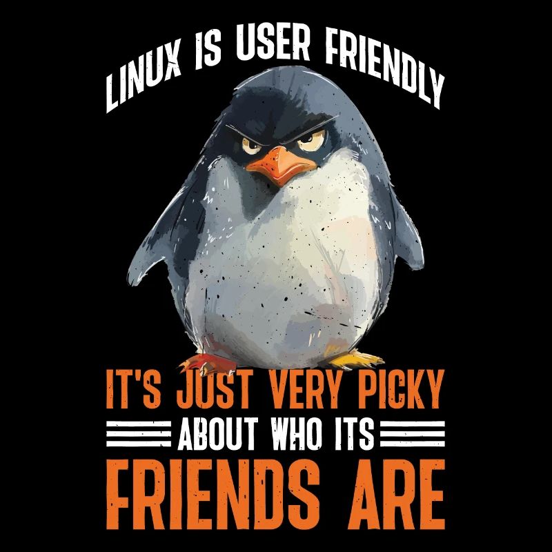 Linux Is User-Friendly Just Picky About Friends 2