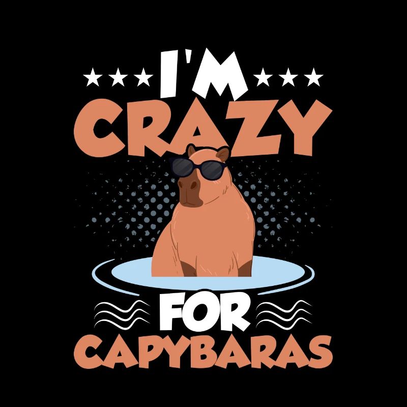 I'm Crazy For Capybaras Capybara Rodent