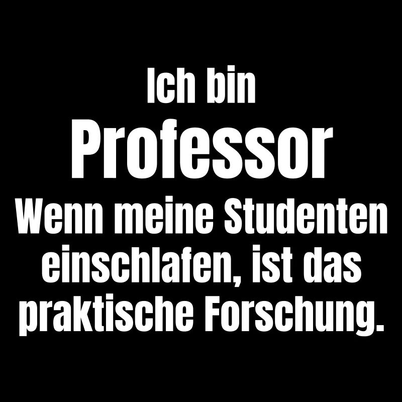 Ich bin Professor