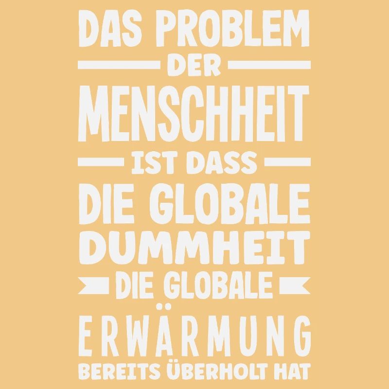 Global stupidity beats warming