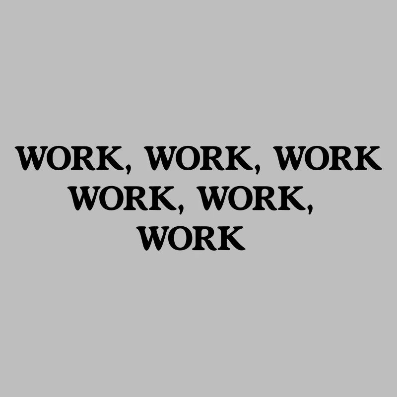 Work Work