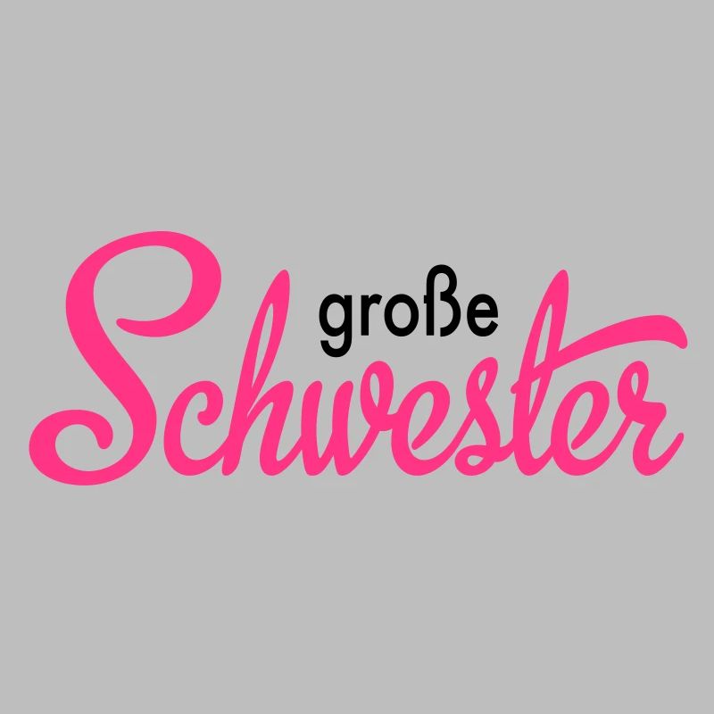 große Schwester