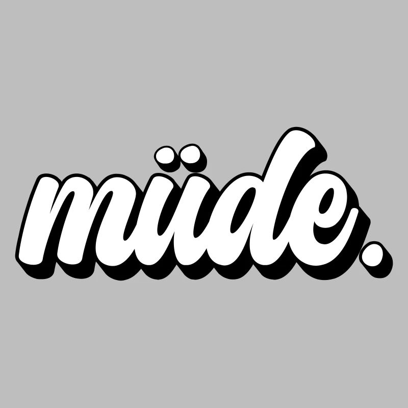 Müde
