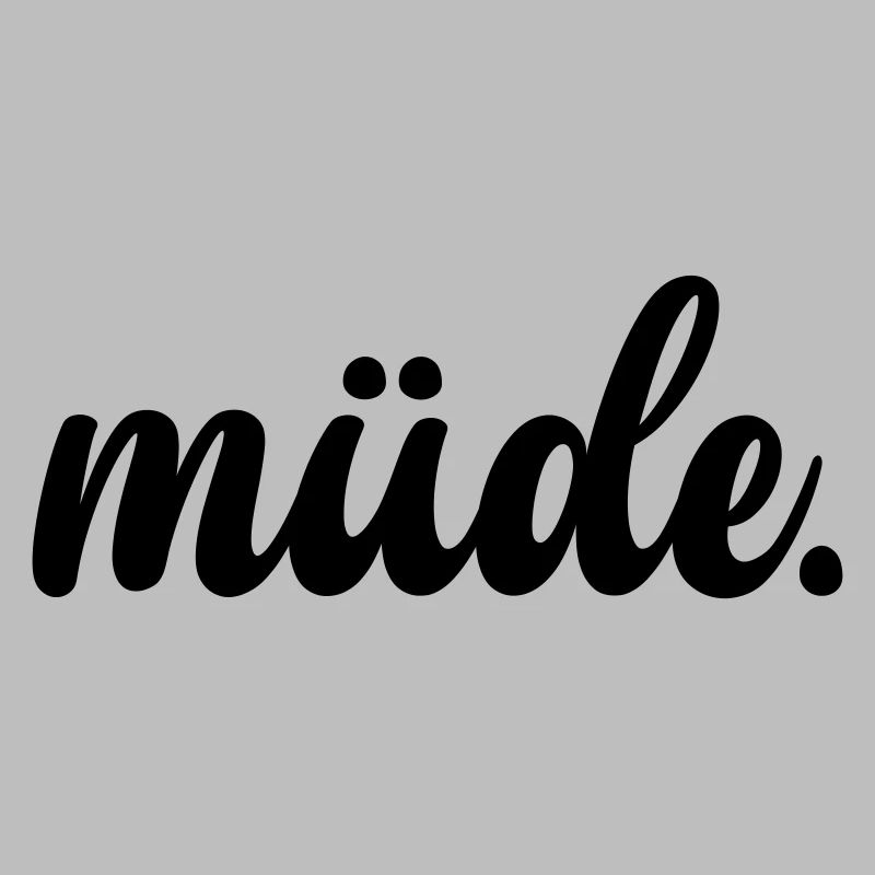 Müde