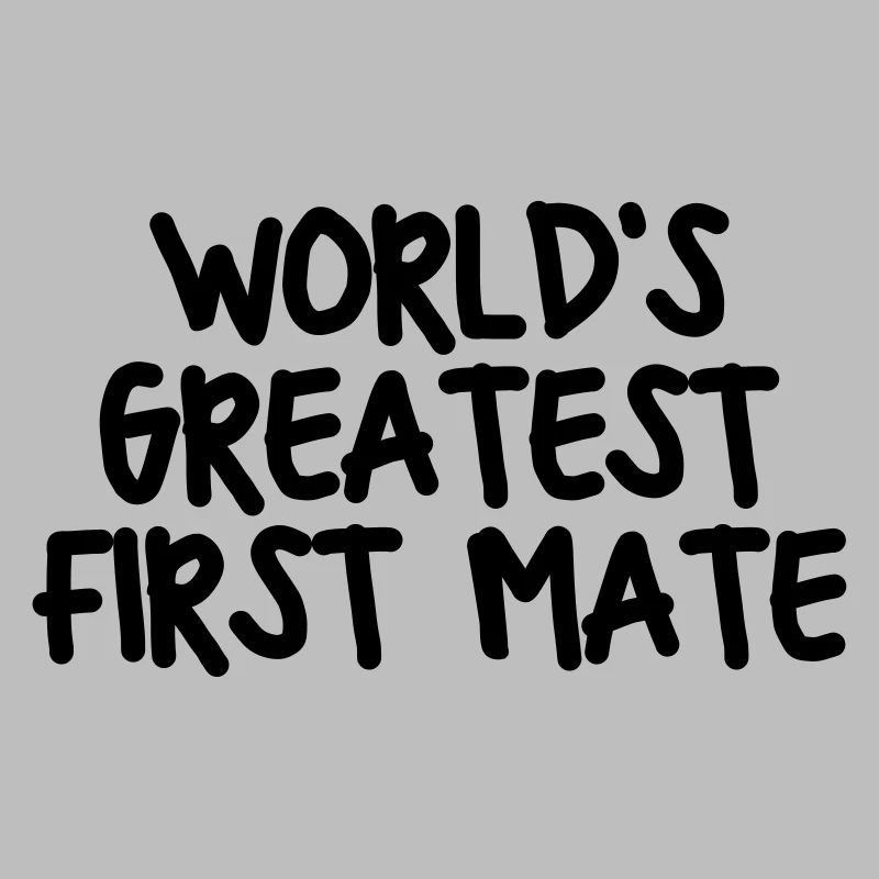 worlds greatest first mate