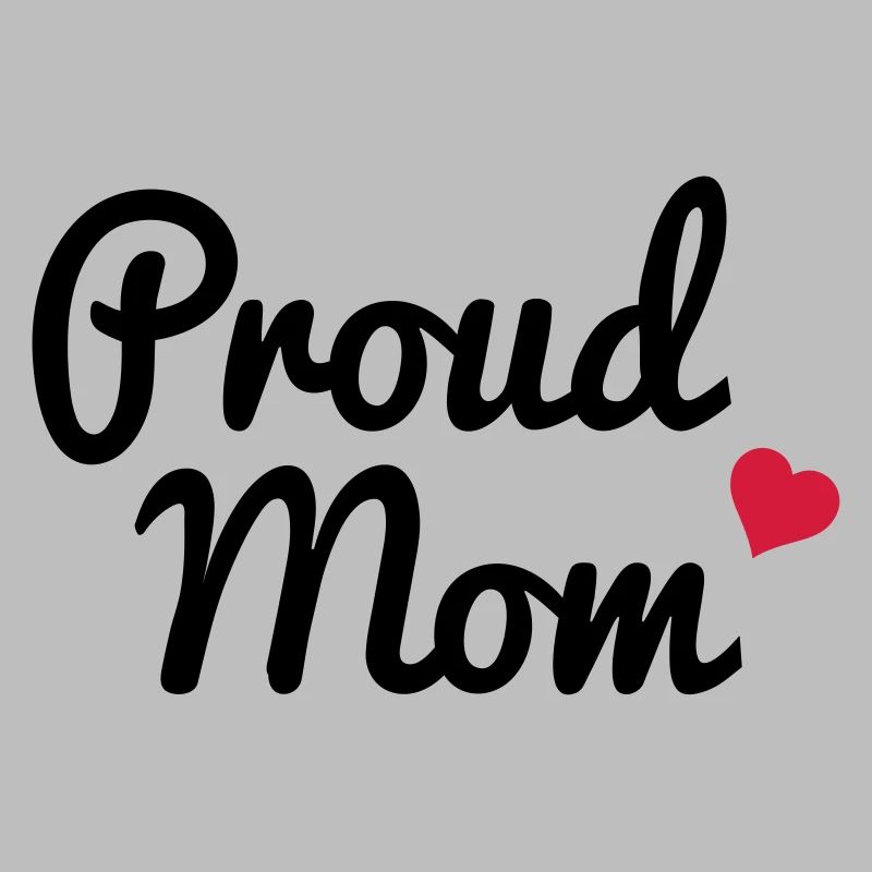 Proud Mom