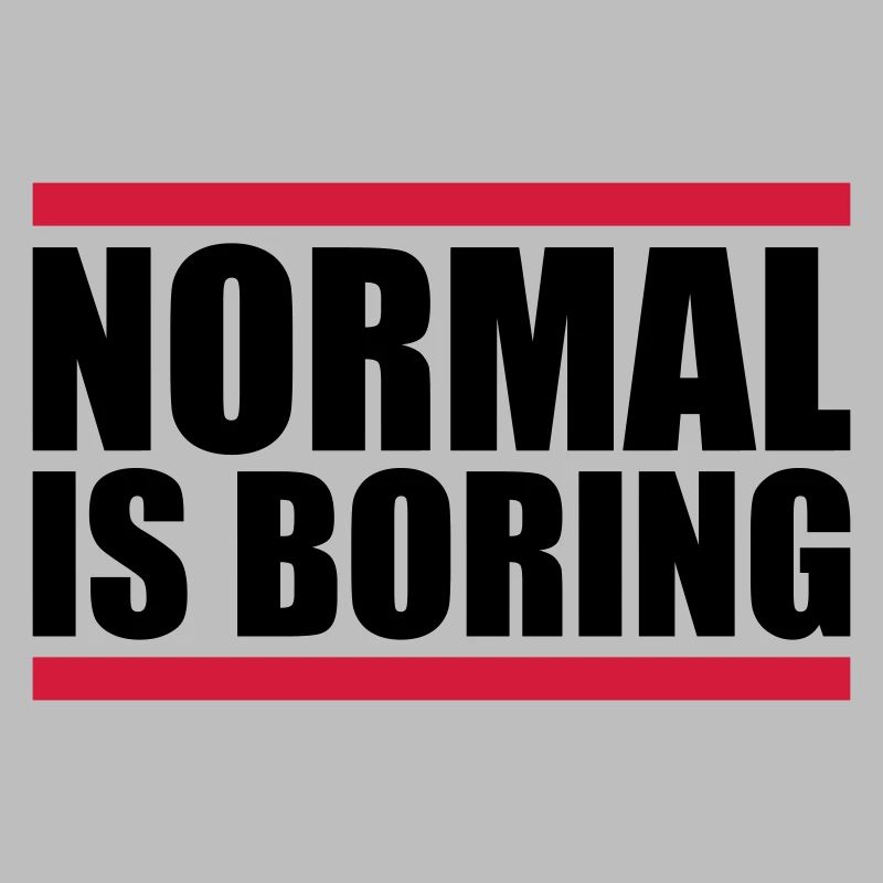 Normal est ennuyeux