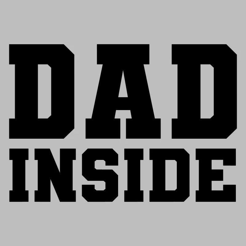 Papa à l’intérieur