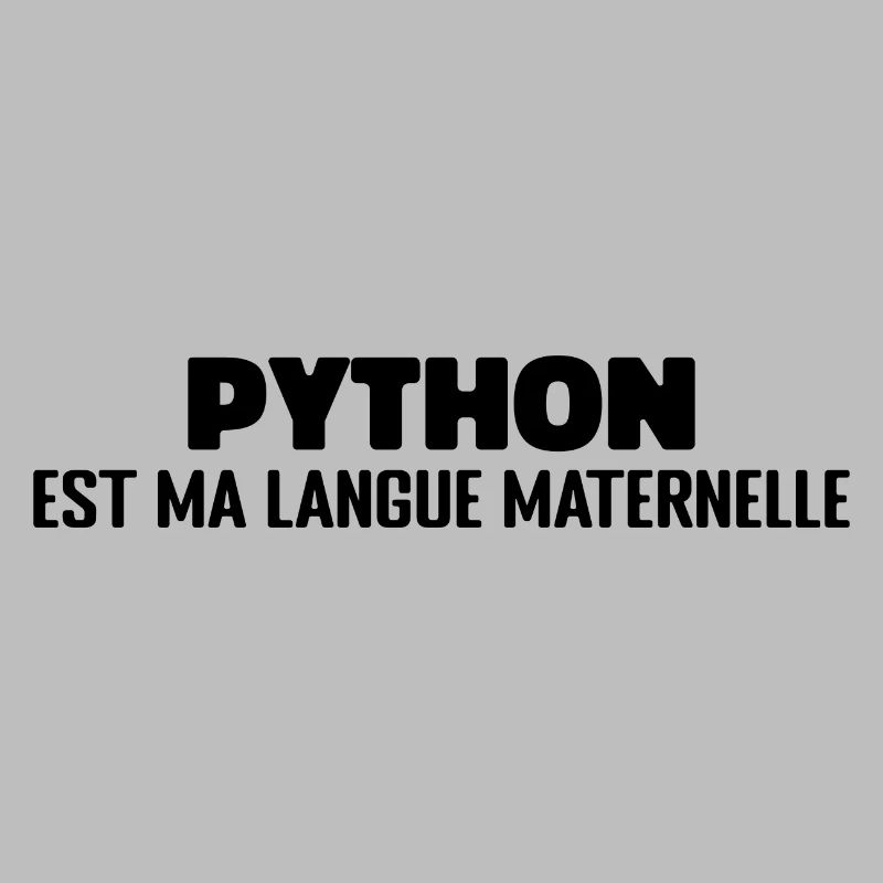 Python Est Ma Langue Maternelle