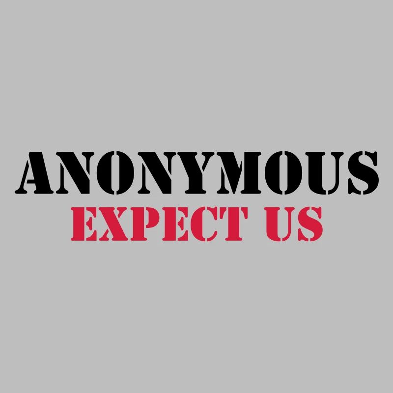 Anonymous : Expect us