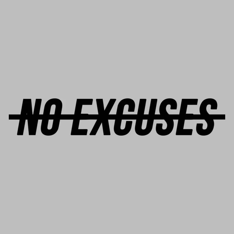 Pas d’excuses