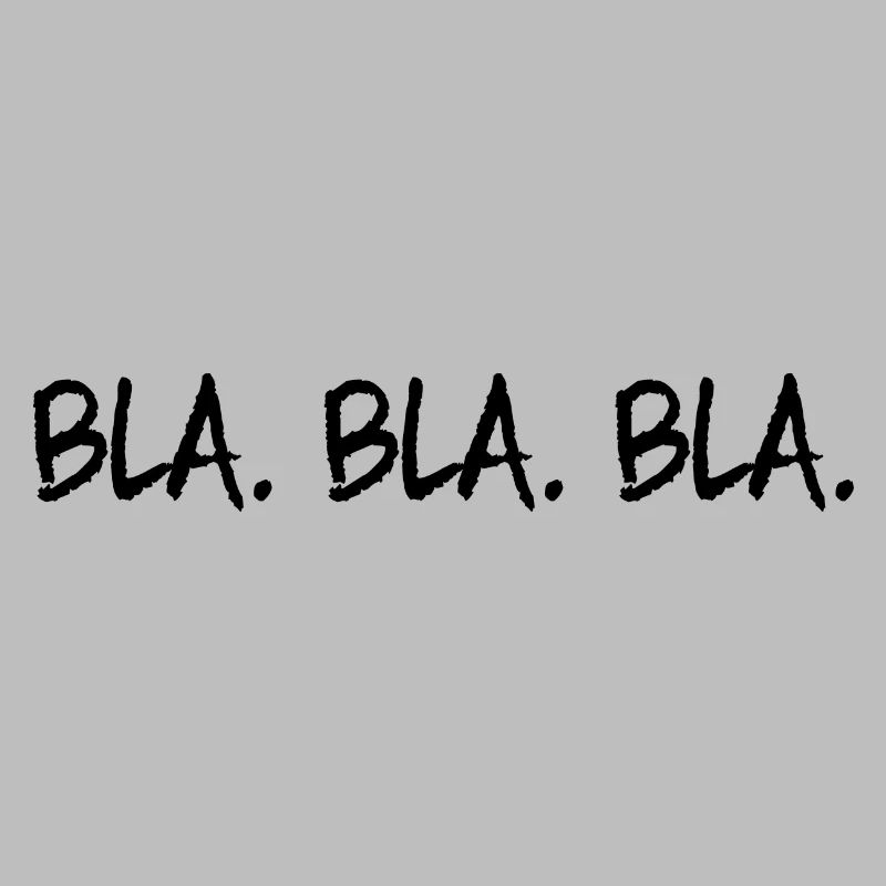 Bla Bla Bla