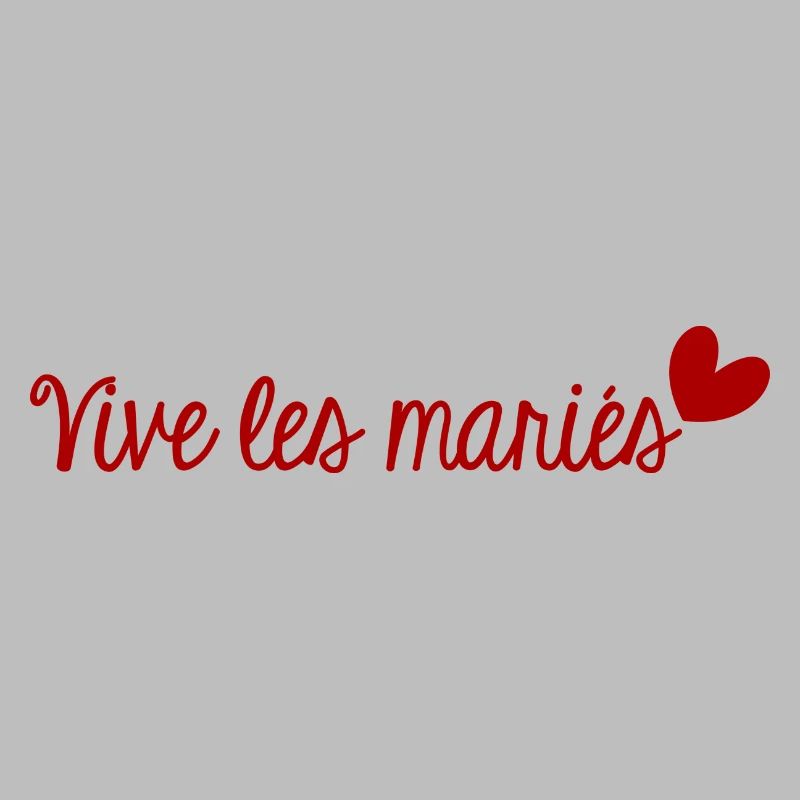 JUST MARRIED. VIVE LES MARIES. EVJF