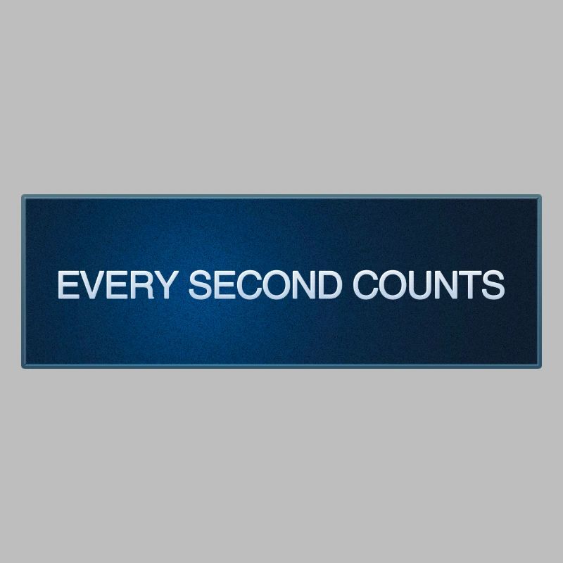 Every Second Counts