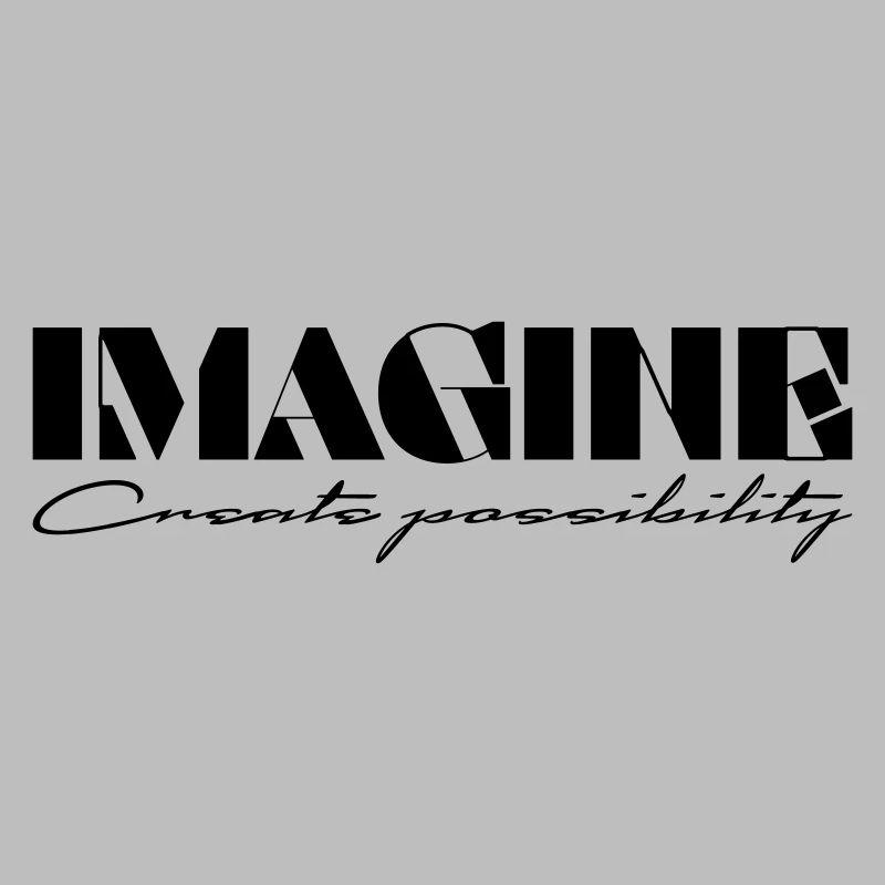 Imagine Create possibility