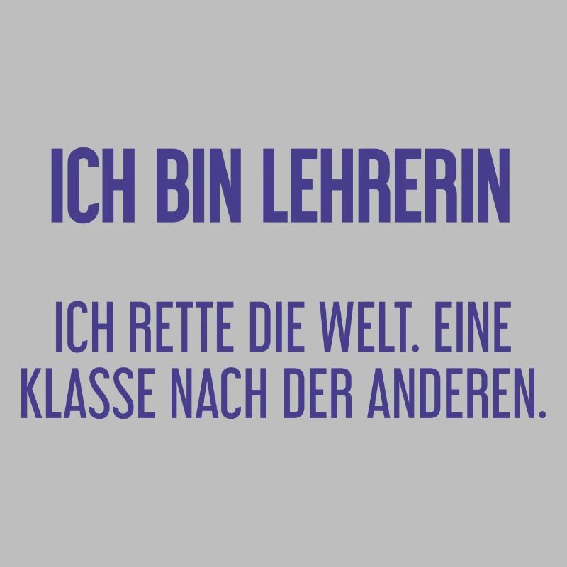 Ich bin Lehrerin - ich rette die Welt