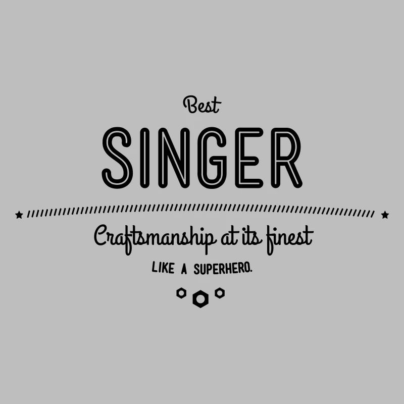 Bester Sänger - Handwerkskunst vom Feinsten