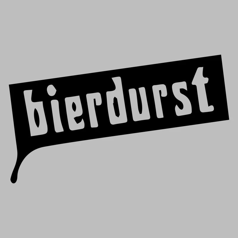 BIERDURST!
