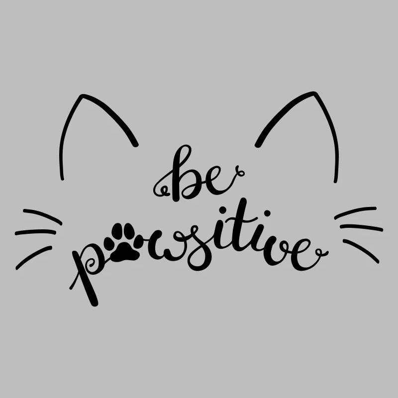 Cat be pawsitive