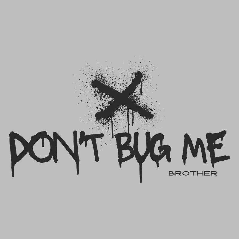 Don't Bug me