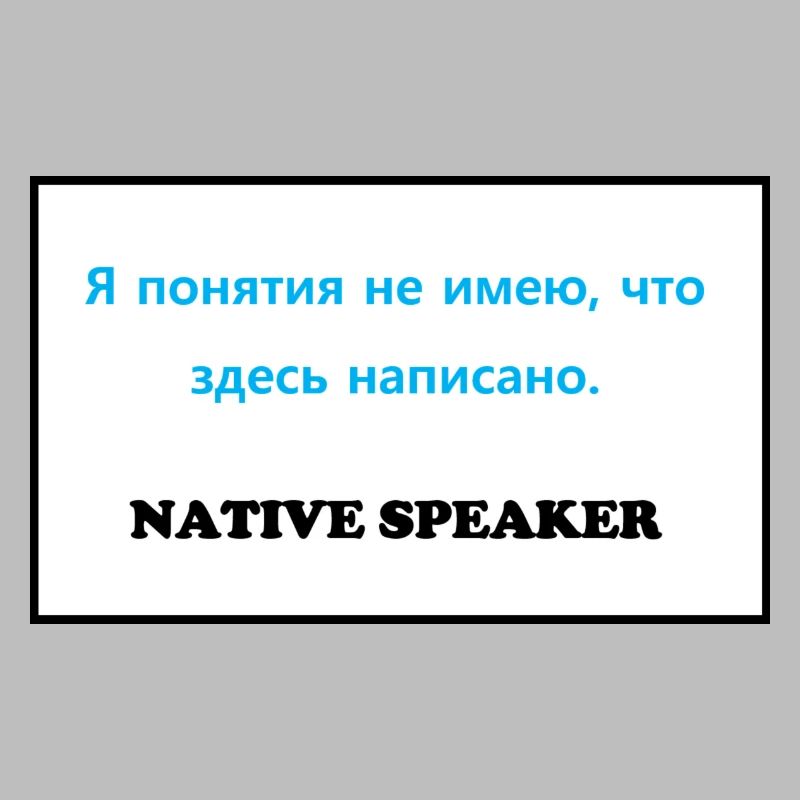 Native Speaker, russisch
