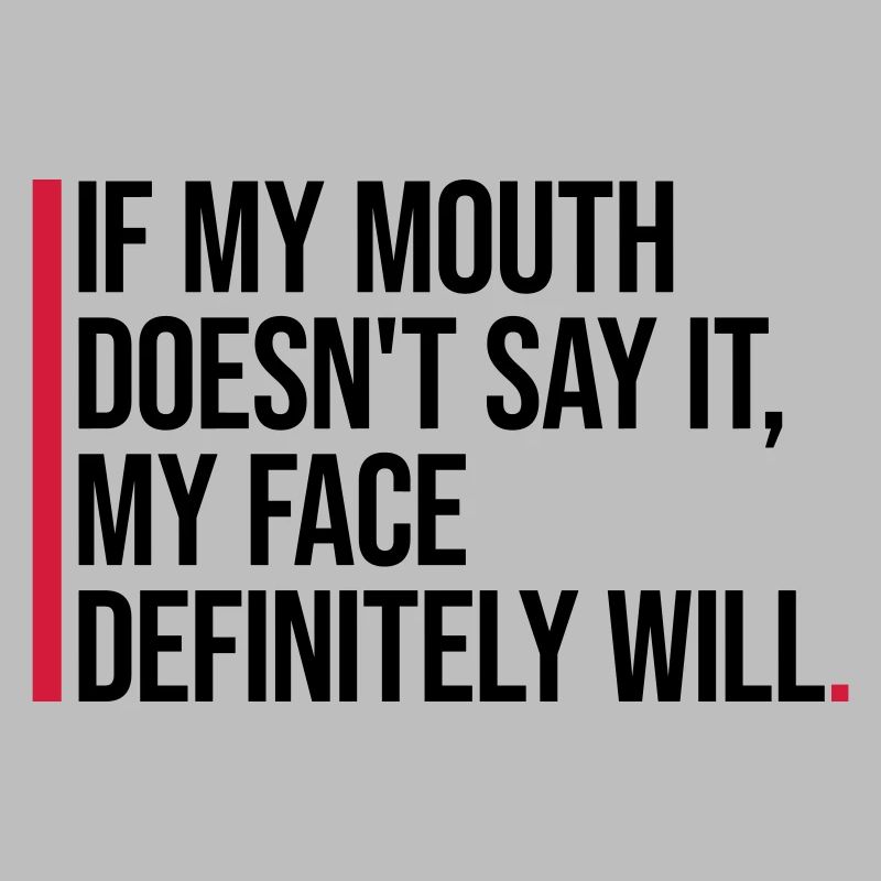 my face definitely will