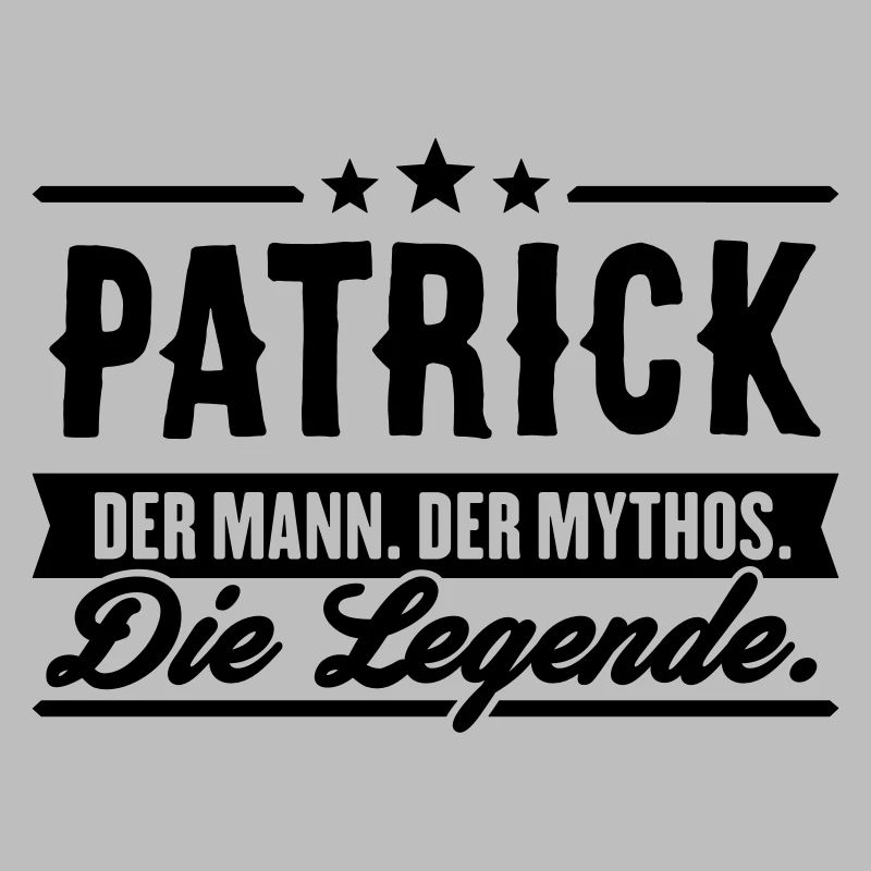 Man Myth Legend Patrick