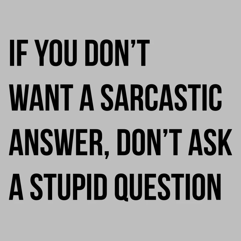 sarcastic comment
