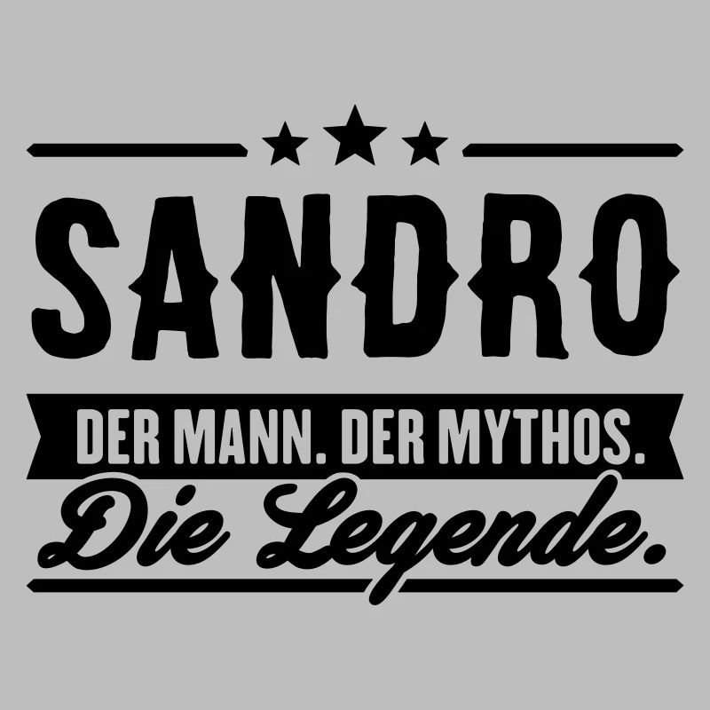 Man Myth Legend Sandro