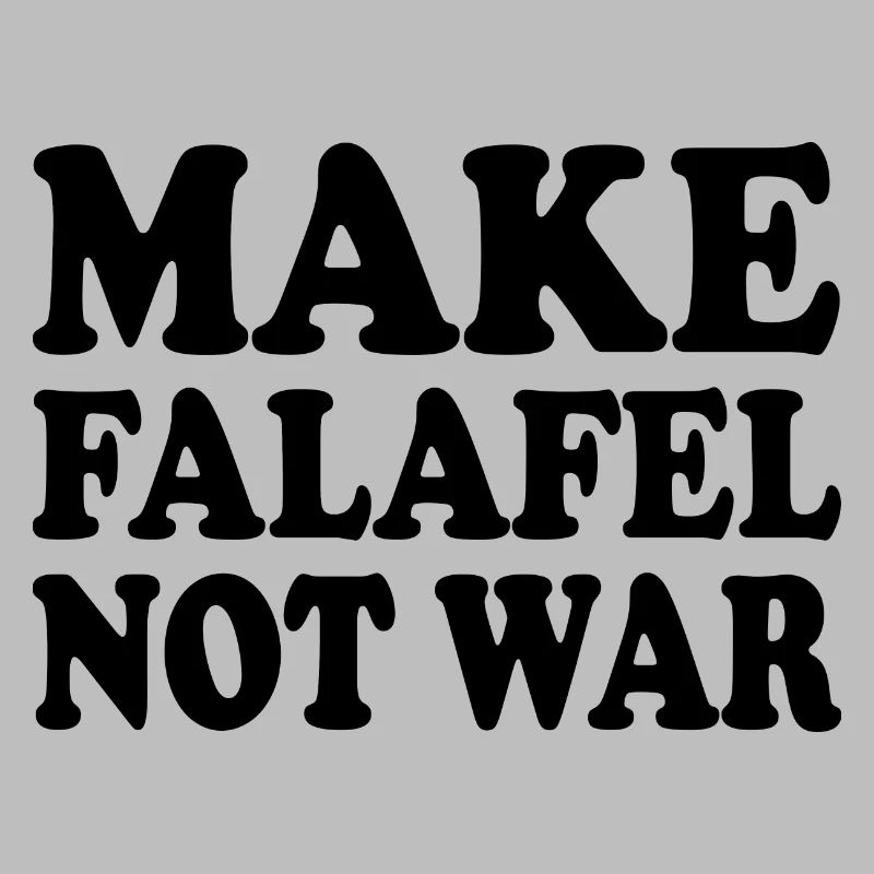 Make falafel not war