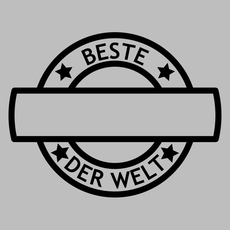 Stempel Beste ... Der Welt - Text selbst schreiben