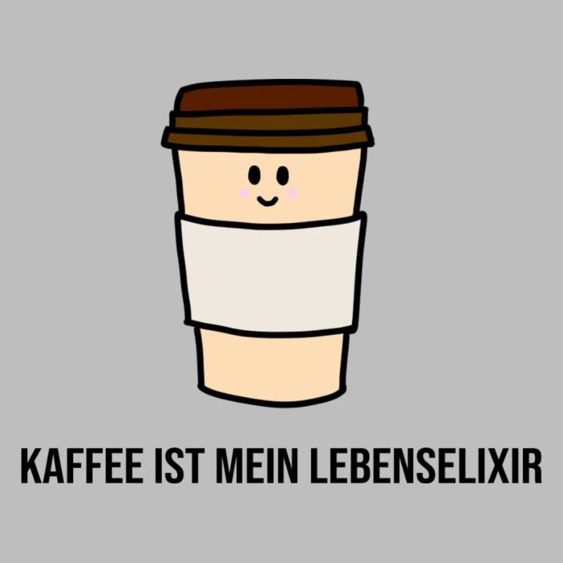 Kaffee ist mein Lebenselixir lustig Sprüche