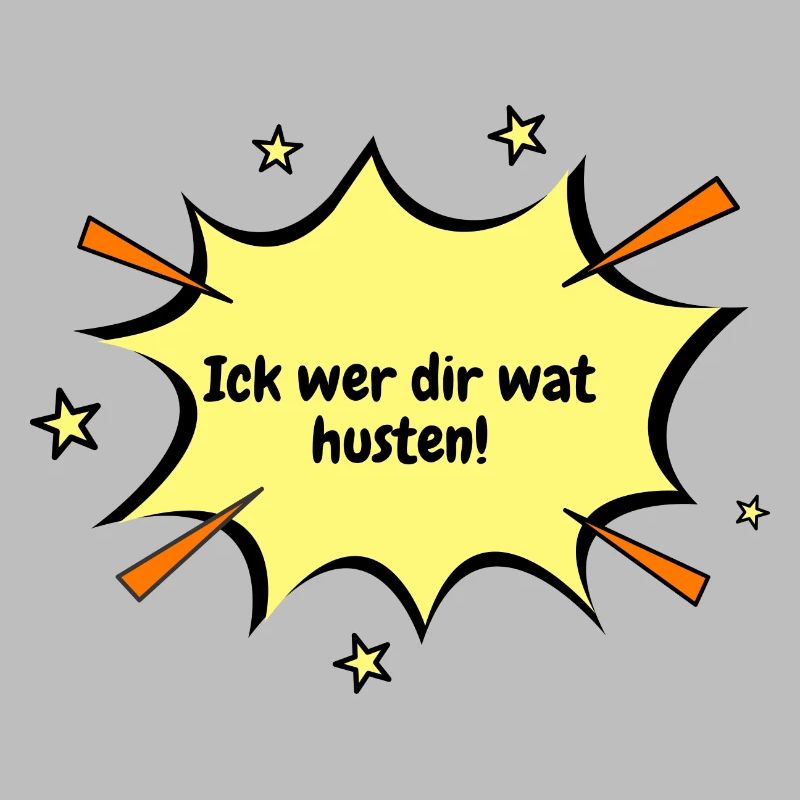 Berlin Ick wer dir wat husten.