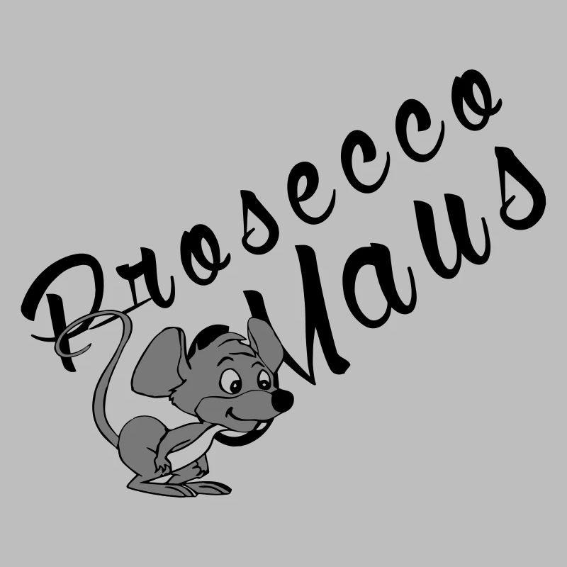 Prosecco Maus