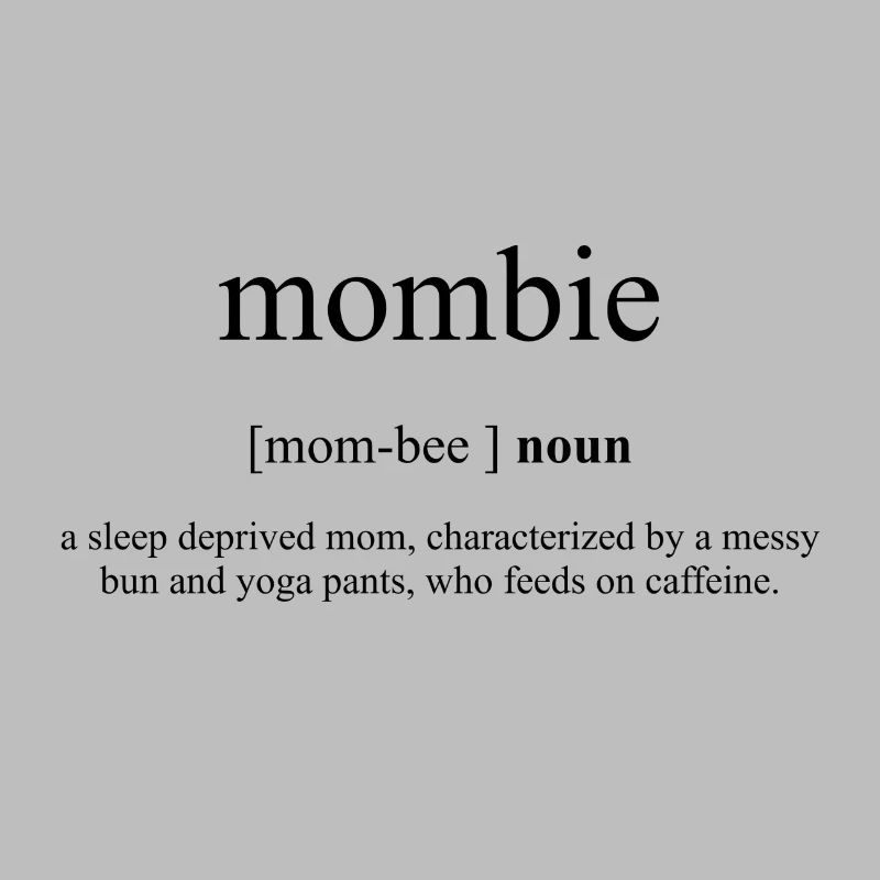 Mombie Definition Dictionary