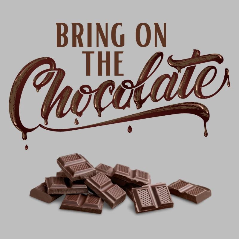 Bring on the Chocolate - Schokoliebe
