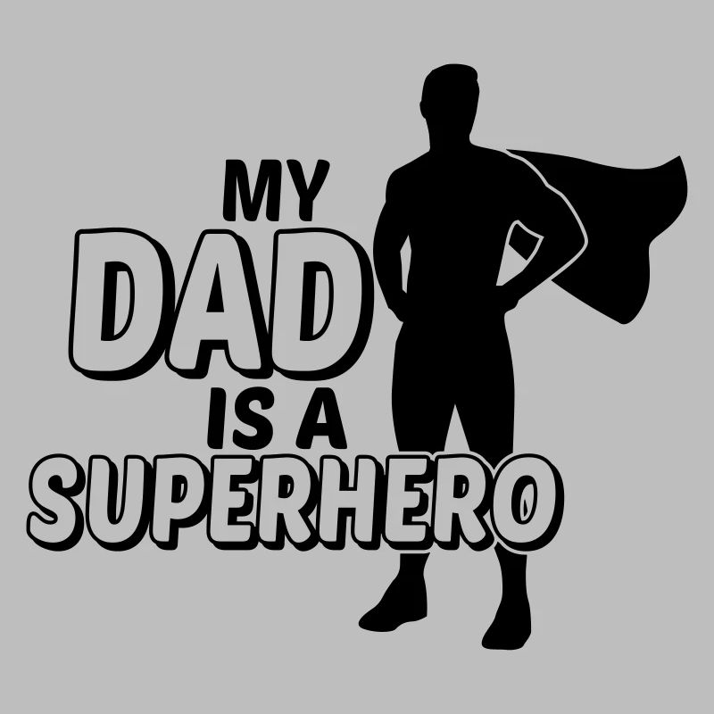 My Dad is a Superhero -Mein Vater is ein Superheld