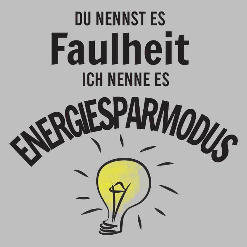 Faulheit oder Energiesparmodus