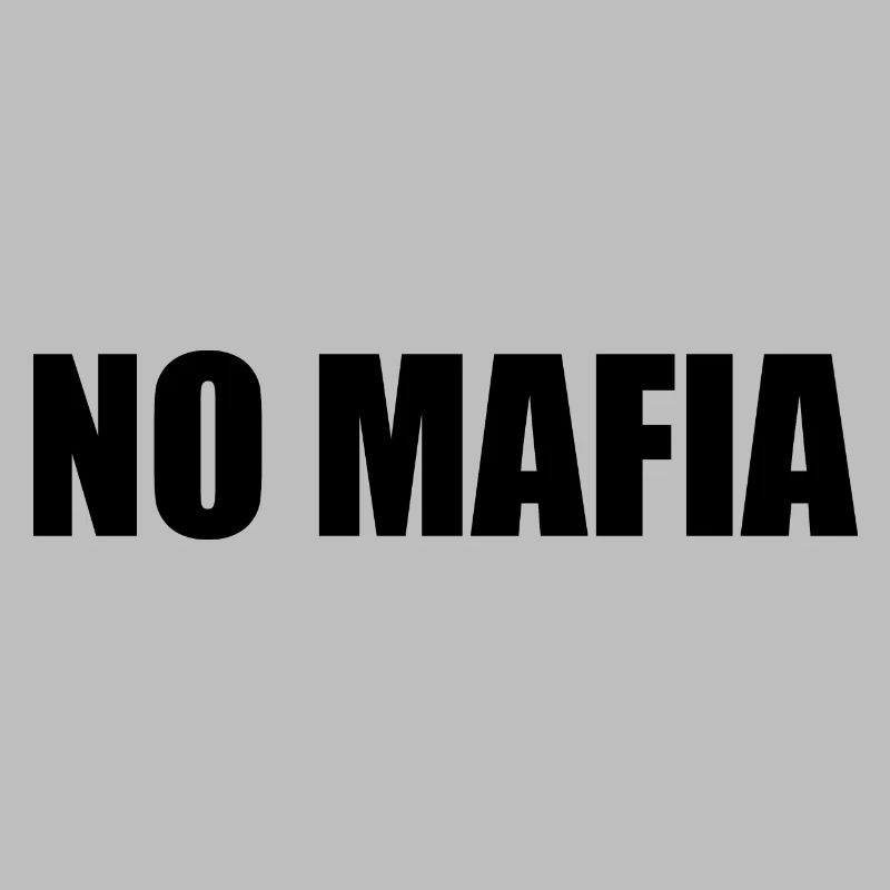 NO MAFIA