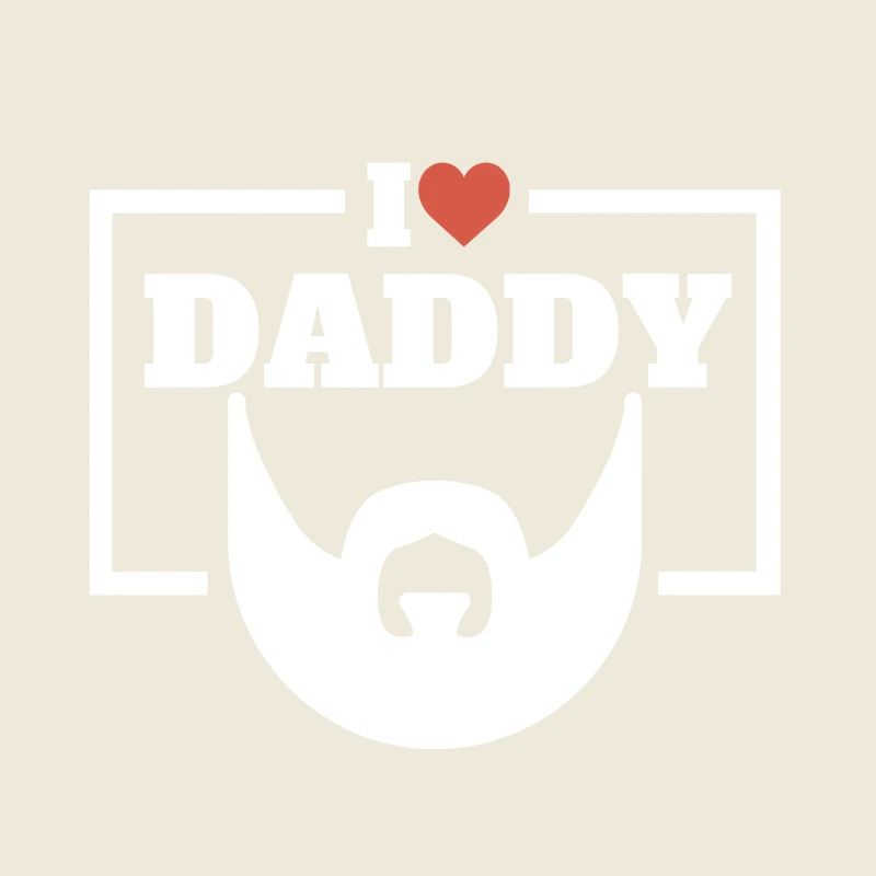 I Love Daddy / Ich liebe Papi Vater