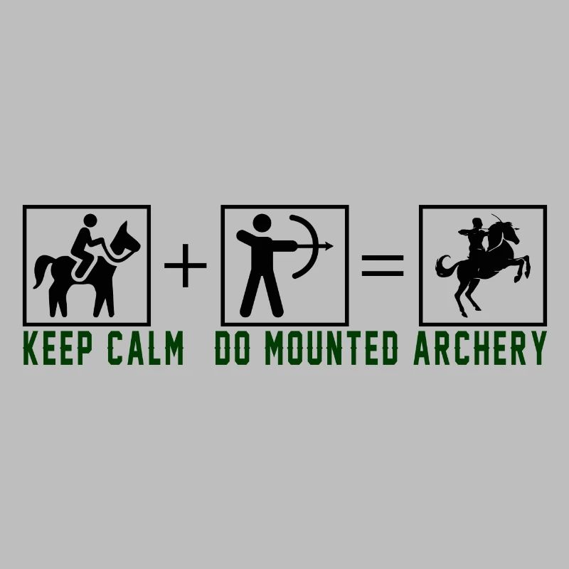 Keep Calm Do Mounted Archery - black
