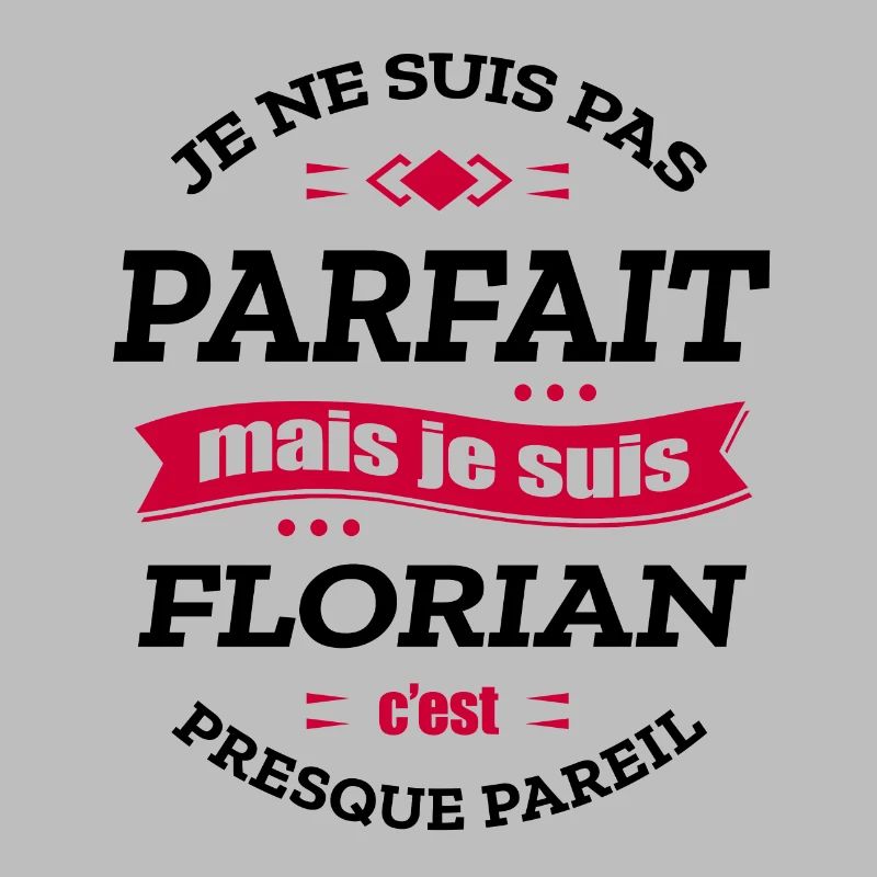 FLORIAN PARFAIT - PRENOM FLORIAN