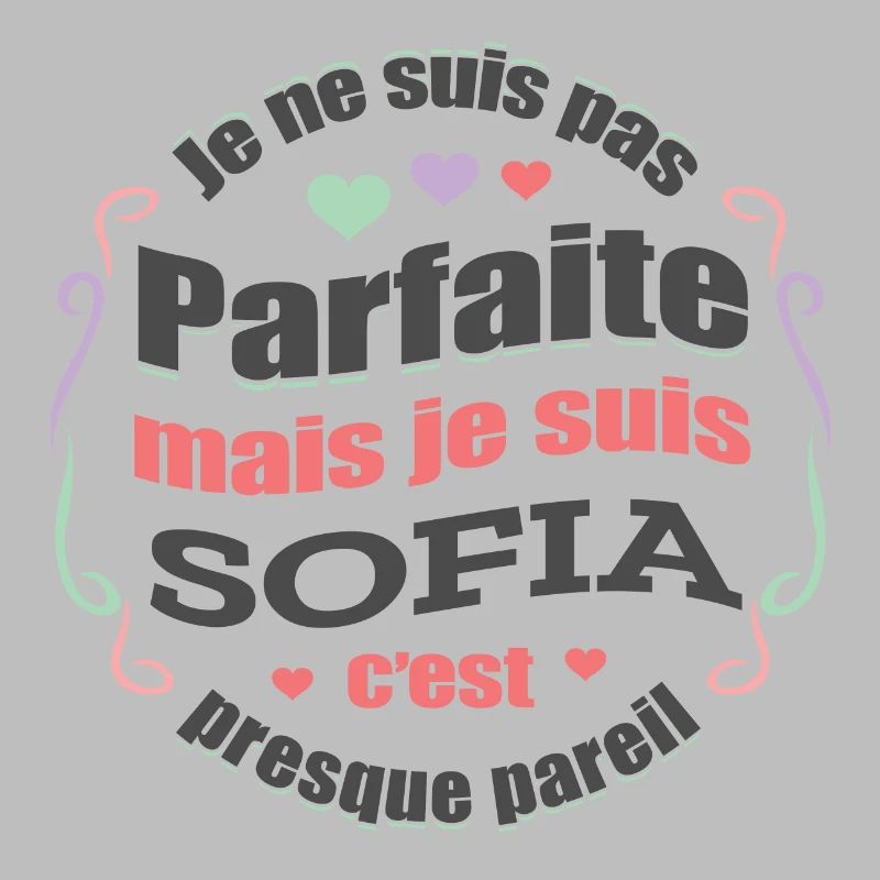 SOFIA PARFAITE - PRENOM SOFIA