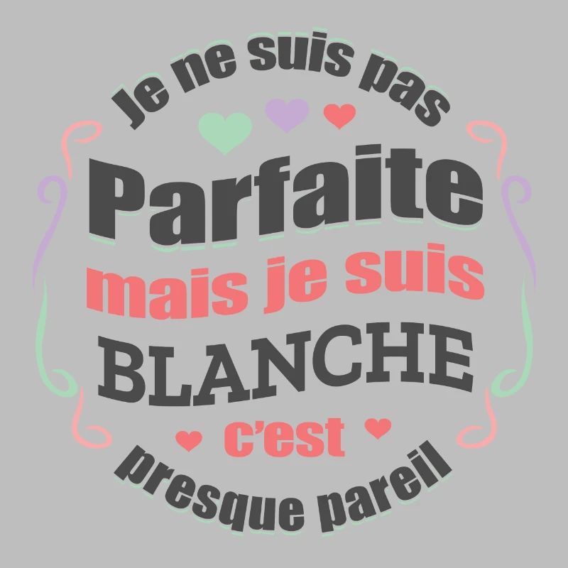 BLANCHE PARFAITE - PRENOM BLANCHE